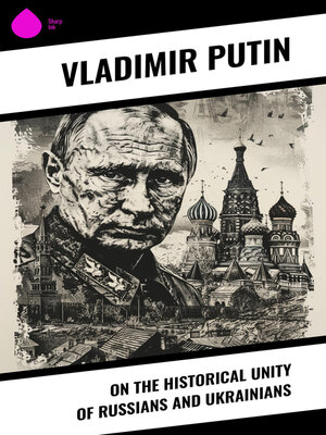 cover image of On the Historical Unity of Russians and Ukrainians